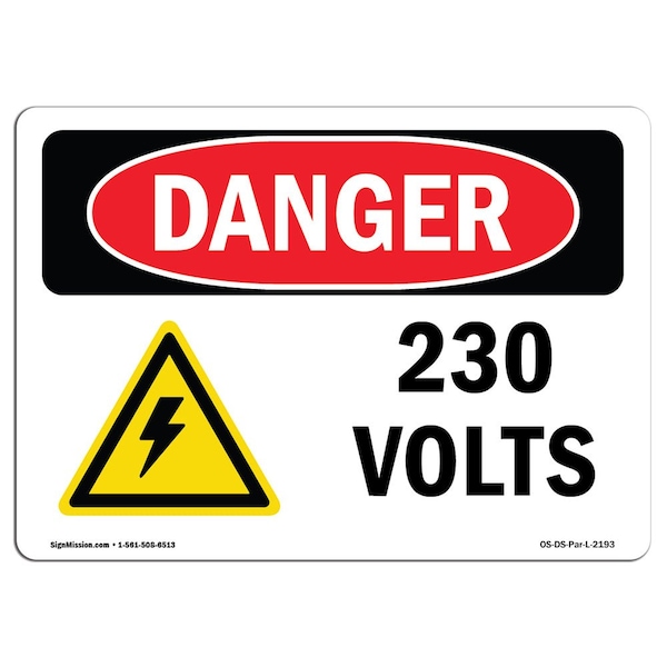 Safety Sign, OSHA Danger, 7" Height, 10" Width, Aluminum, 230 Volts, Landscape